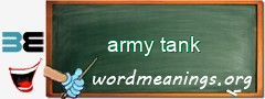 WordMeaning blackboard for army tank